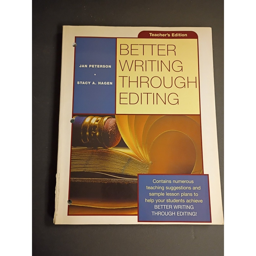 Better Writing Through Editing by Jan Peterson (1999, Teacher's edition)